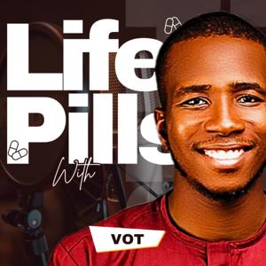 Life Pills With VOT