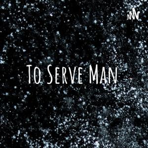 To Serve Man
