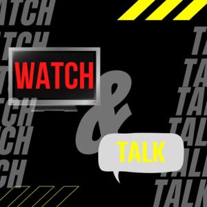 Watch&Talk