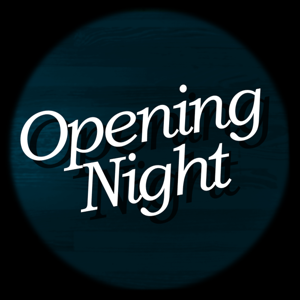 Opening Night