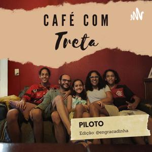 Café com Treta