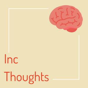 Inc Thoughts