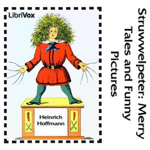 Struwwelpeter by Heinrich Hoffmann (1809 - 1894)