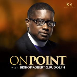 On Point with Bishop Robert G. Rudolph