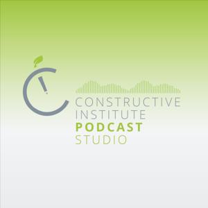 Constructive Institute Podcast