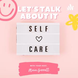 Let’s Talk About It