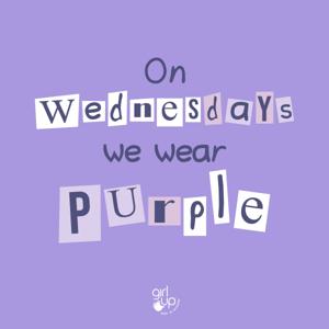 On Wednesdays we Wear Purple