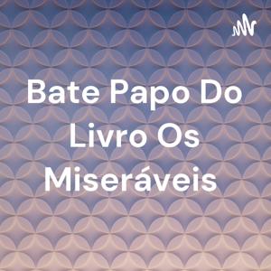 Bate Papo Do Livro Os Miseráveis