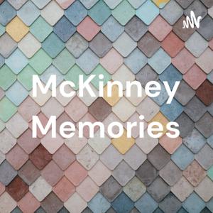 McKinney Memories