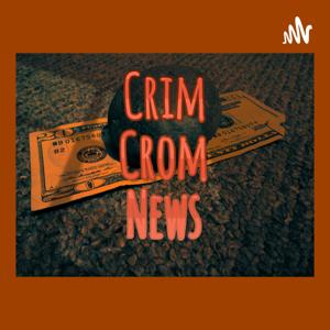 Crim Crom News