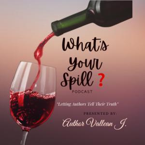 What’s Your Spill?