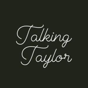 Talking Taylor