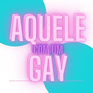 Aquele com um Gay