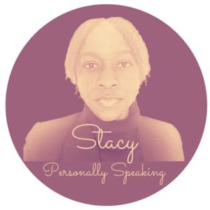 Stacy Personally Speaking