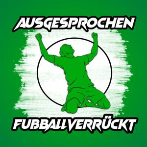 Ausgesprochen Fußballverrückt