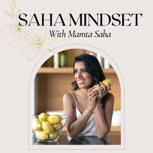 Saha Mindset by Psychologist Mamta Saha