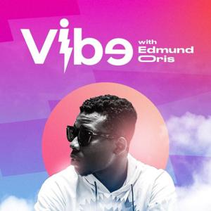 Vibe With Edmund Oris