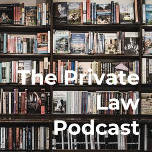 The Private Law Podcast
