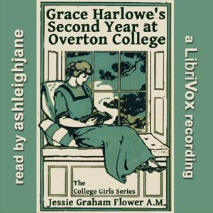 Grace Harlowe's Second Year at Overton College by Jessie Graham Flower (1883 - 1931)