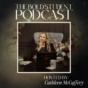 The Bold Student Podcast