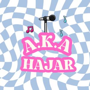 A.K.A Hajar (selflovebdarija)