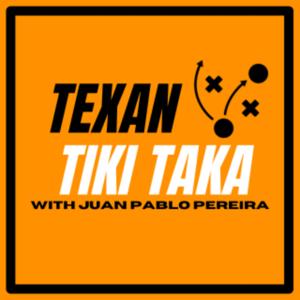 Texan Tiki Taka Podcast