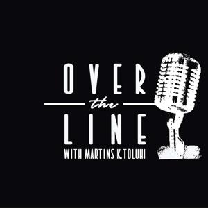 Over The Line: with Martins Toluhi