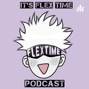 Its Flex Time Podcast