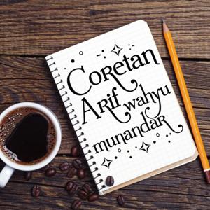 Coretan Arif Wahyu Munandar