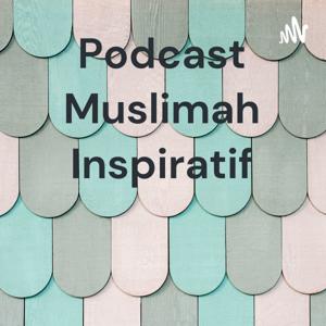 Podcast Muslimah Inspiratif