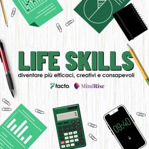 LIFE SKILLS: diventare più efficaci con le Soft Skills