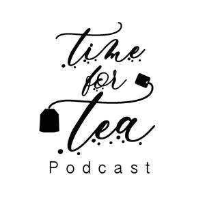 Time for Tea Podcast