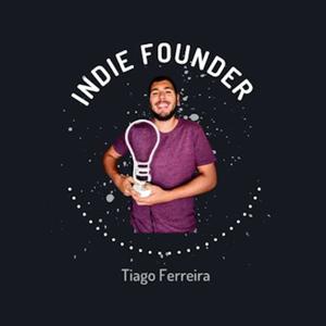 Indie Founder by Tiago Ferreira