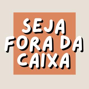 Seja Fora da Caixa