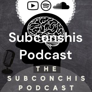 Subconshis Podcast