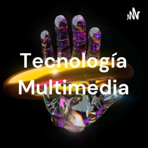 Tecnología Multimedia