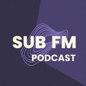 SUB FM Podcast