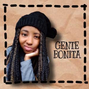 Gente Bonita!