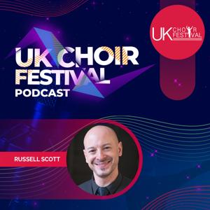 UK Choir Festival Podcast