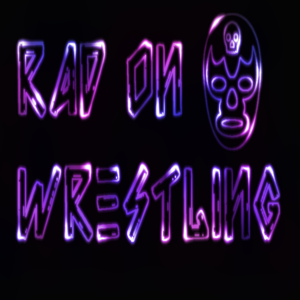 Rad On Wrestling