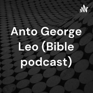 Anto George Leo (Bible podcast)