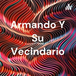 Armando Y Su Vecindario