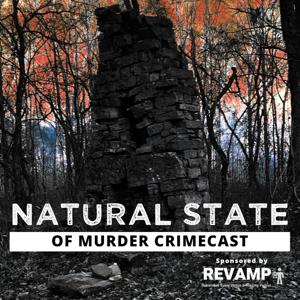 Natural State of Murder Crimecast