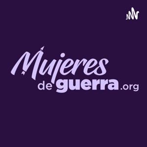 Mujeres De Guerra