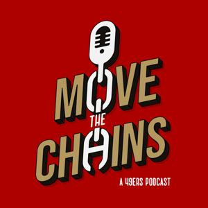 Move the Chains: A 49ers Podcast