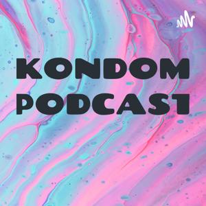 KONDOM PODCAST 👍🏻