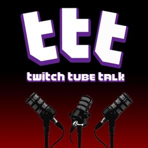 TwitchTubeTalk - Der wöchentliche Streamer Podcast für Twitch, YouTube und Co