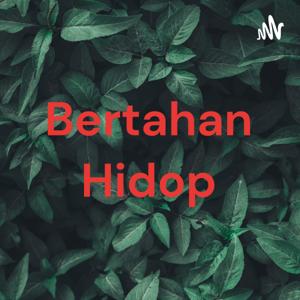 Bertahan Hidop