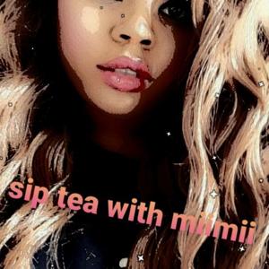 TEA TALK WITH MIIMII