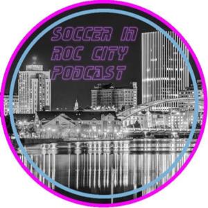 Soccer in Roc City Podcast